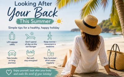 Looking After Your Back This Summer: Simple Tips for a Healthy, Happy Holiday